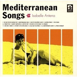 cs::Isabelle Antena 【訳あり】メディテレニアン・ソングス ※外ビニールに難あり 新古CD セル専用通販セール状況　外国語　翻訳　通訳　通販